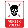 Yüksek Voltaj Isg Uyarı Levhası