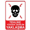 Tehlike Yüksek Gerilim Yaklaşma Isg Uyarı Levhası