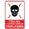 Tehlike Yüksek Gerilim Yaklaşma Isg Uyarı Levhası